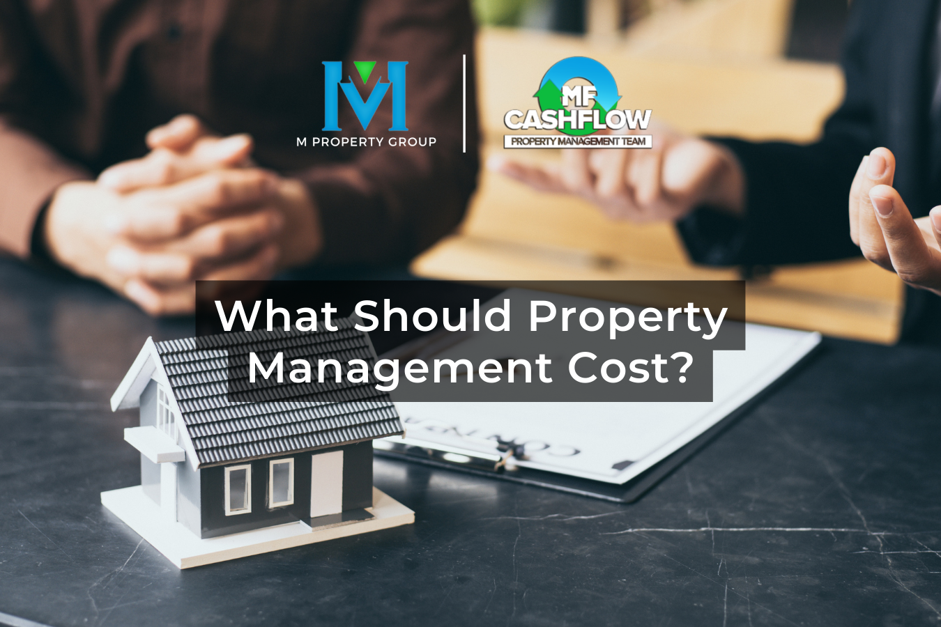 What Should Property Management Cost?